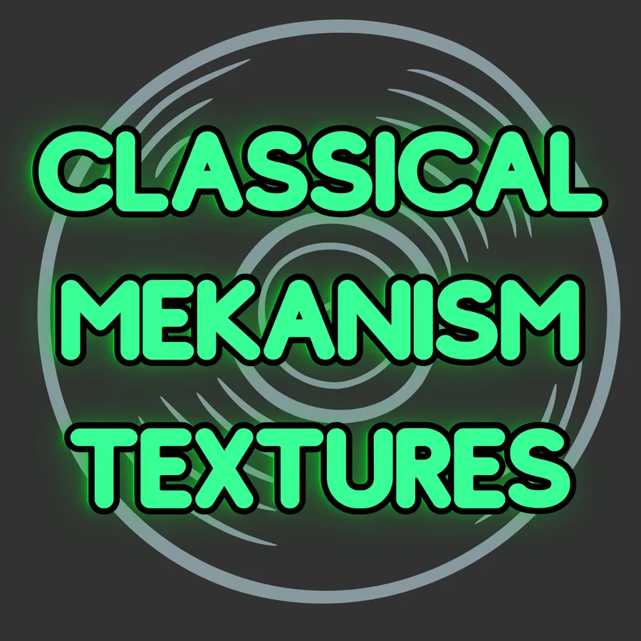 Classic Mekanism Textures
