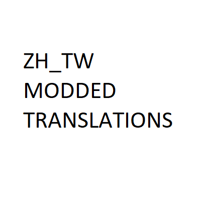 Handcrafted unofficial ZH_TW Translation