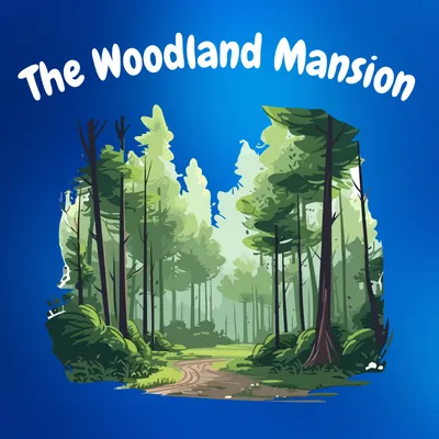 The Woodland Mansion