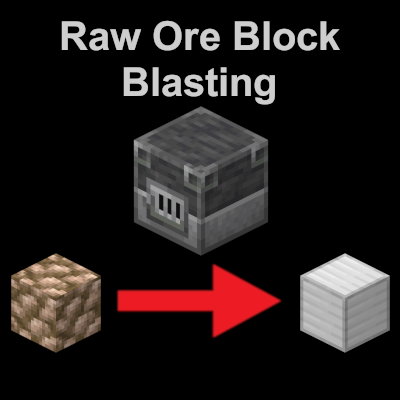 Blasting Raw Ore Blocks