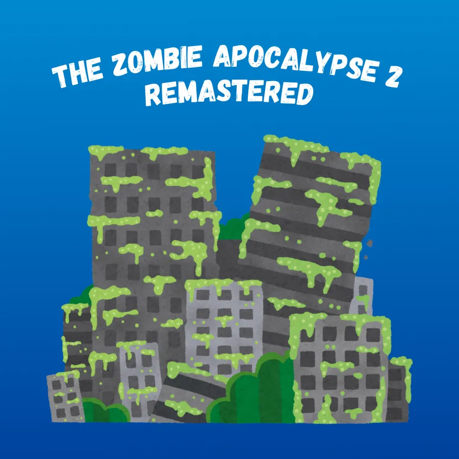 The Zombie Apocalypse 2: Remastered