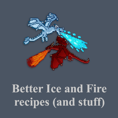 Better Ice and Fire recipes