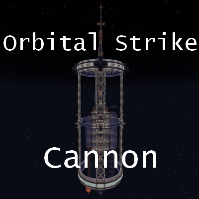 Orbital Strike Cannon